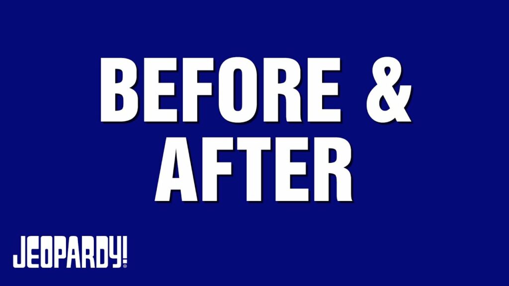 "Before and After" category in Jeopardy! 