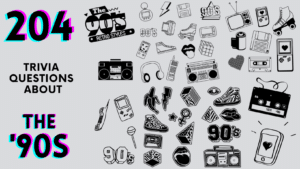 Various black and white items reflecting the 1990s, with text that reads "204 trivia questions about the '90s"