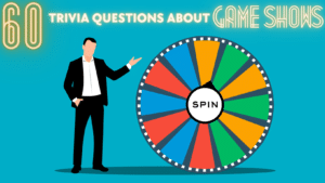 Vector image of a faceless man standing next to a large multicolor wheel that says "Spin" in the middle against a teal background. Atop it text reads "60 trivia questions about game shows"