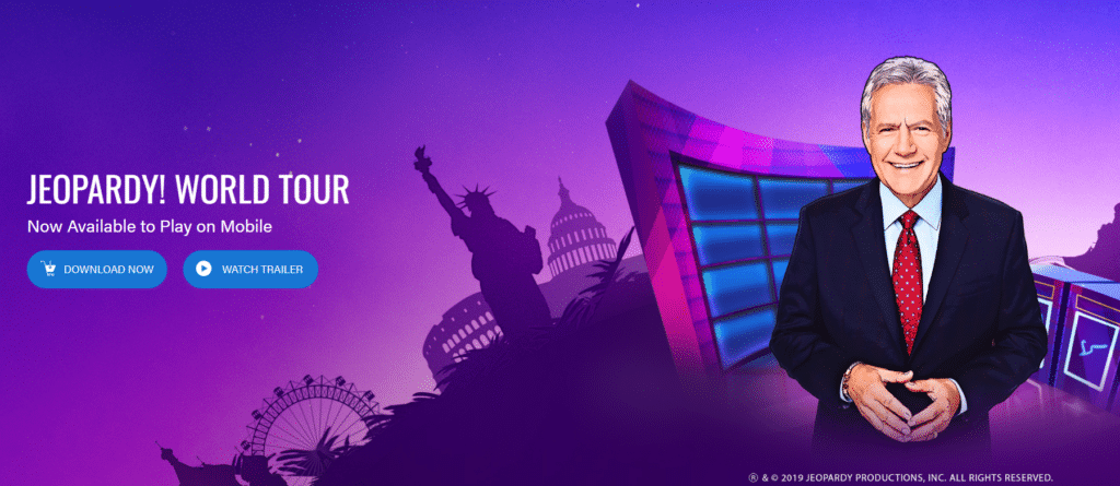 Illustration of Alex Trebek in front of a Jeopardy! game board, along with silhouettes of the Statue of Liberty, and various other monuments and landmarks, with text that reads JEOPARDY! WORLD TOUR, Now Available to Play on Mobile, with links to download now and watch the trailer