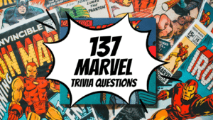 Photo of various Marvel comic covers with a comic book-style word balloon in the center that reads "137 Marvel Trivia Questions"