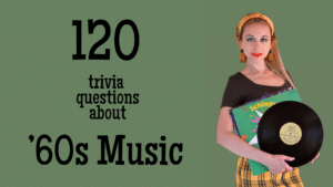 A color photo of a woman with strawberry blonde hair dressed in '60s mod fashion, holding a few record albums in her hand. Black text against a green background next to her reads "120 trivia questions about '60s music"