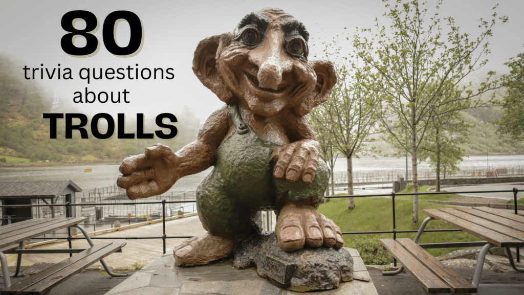 A stone statue of a troll in a park, with text next to it that reads "80 trivia questions about trolls"