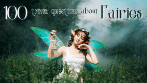Photo of a woodland fairy with blue and green wings in a forest, holding a small birdcage. Text above her reads "100 trivia questions about Fairies"