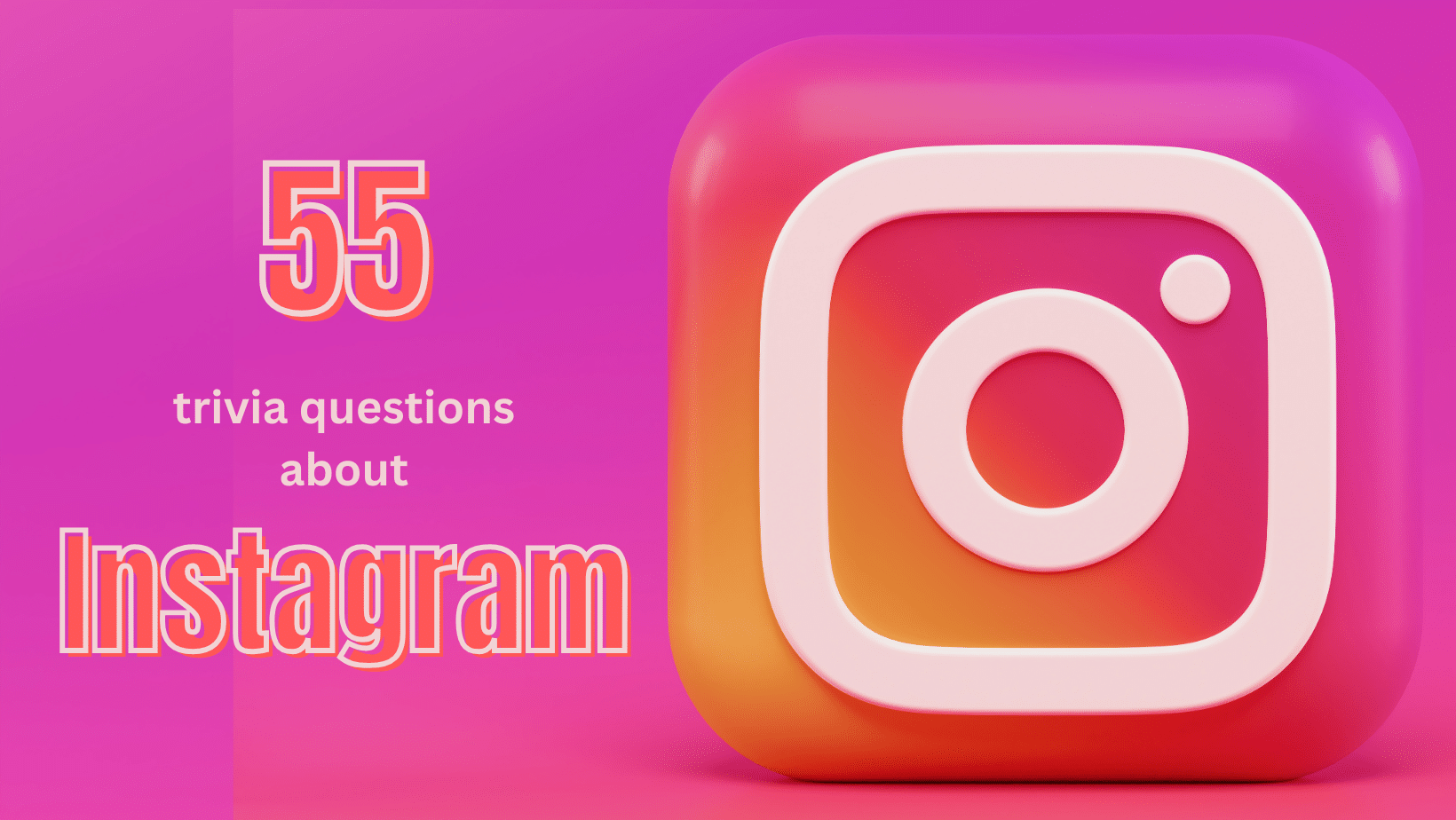 Insta-Guru Quiz: 55 Trivia Questions About Instagram - Trivia Bliss