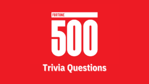 White Fortune 500 logo against a red background, with white text under it that reads "Trivia Questions"