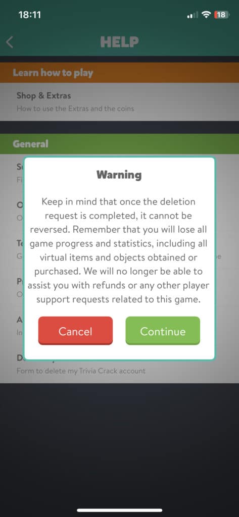 Screenshot of the Trivia Crack warning box that pops up when the option to Delete my account is chosen. It alerts the user that this option cannot be reversed and all progress and statistics will be lost, with the option to cancel or continue.