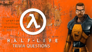 Graphic, logo, and character art from the video game "Half-Life" against an orange background, with white text that reads "Half-Life Trivia Questions"